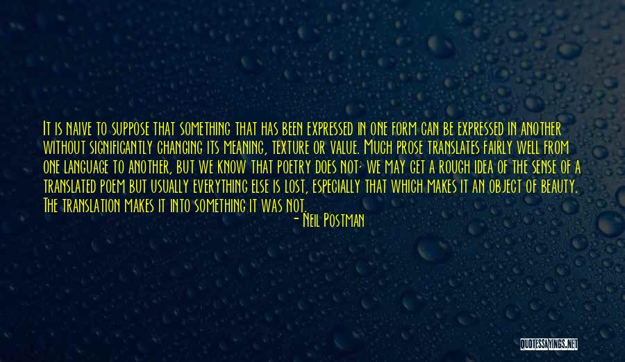 Southtown Star Quotes By Neil Postman Southtown Star Quotes By Neil Postman