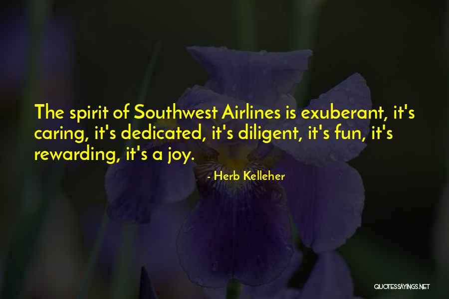 Southwest Airlines Herb Kelleher Quotes By Herb Kelleher Southwest Airlines Herb Kelleher Quotes By Herb Kelleher