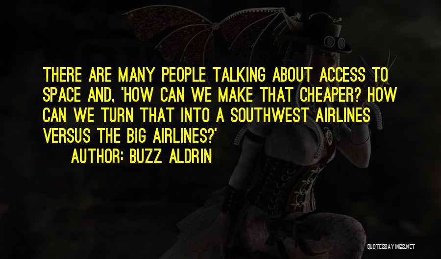 Southwest Quotes By Buzz Aldrin