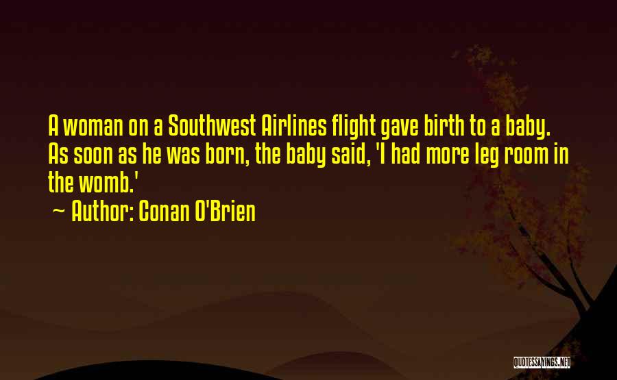 Southwest Quotes By Conan O'Brien
