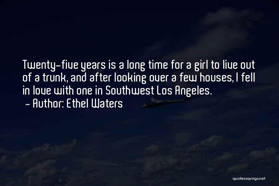 Southwest Quotes By Ethel Waters