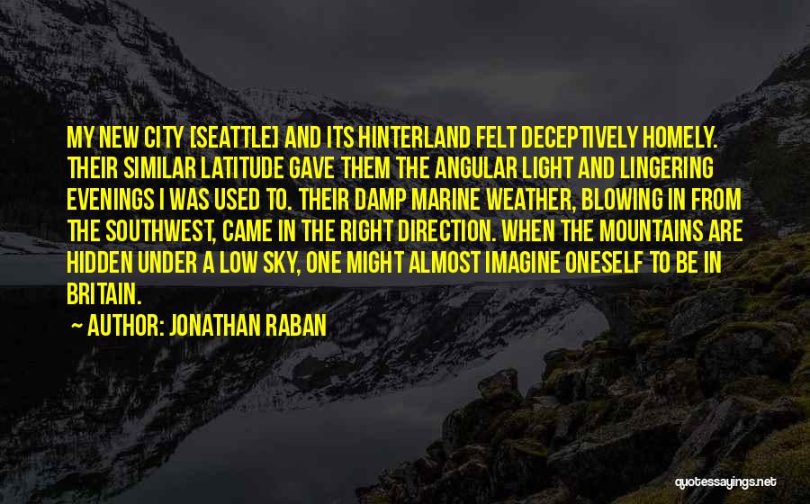 Southwest Quotes By Jonathan Raban