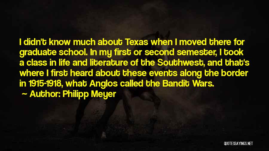 Southwest Quotes By Philipp Meyer