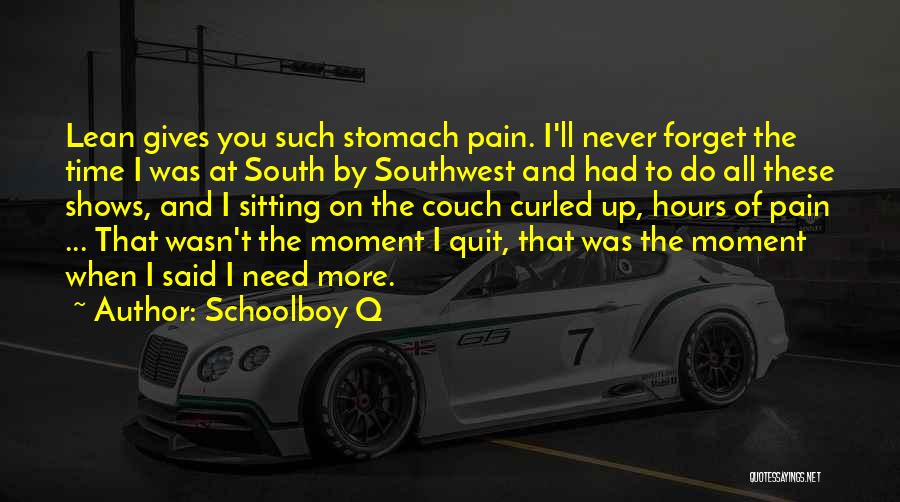 Southwest Quotes By Schoolboy Q