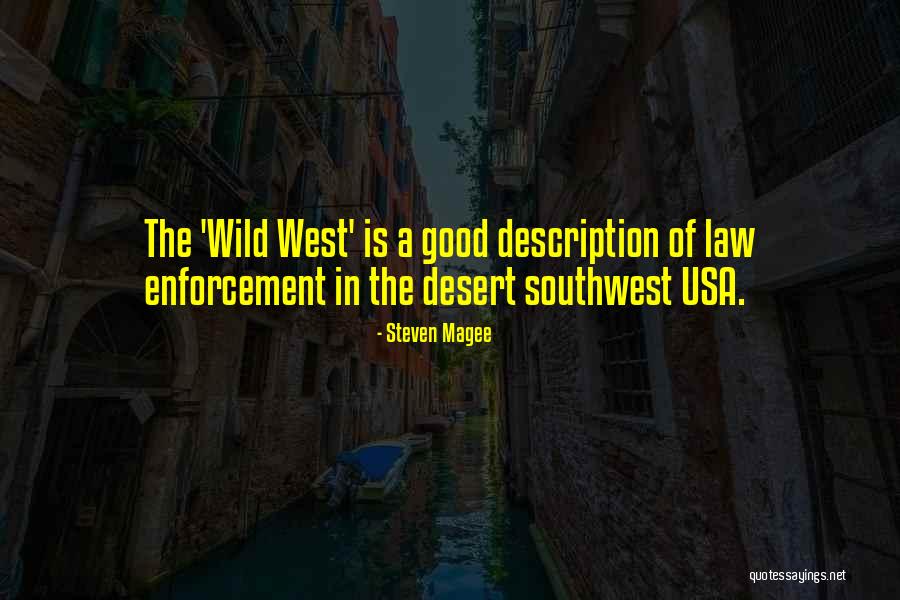 Southwest Usa Quotes By Steven Magee Southwest Usa Quotes By Steven Magee