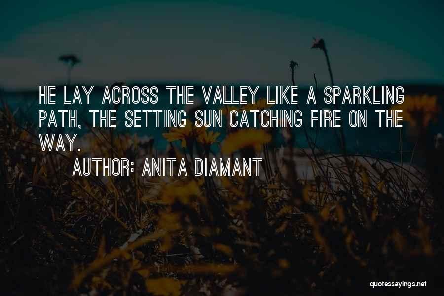 Souvannasane Quotes By Anita Diamant