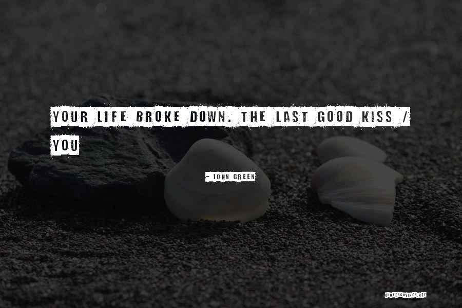 Souvenez Vous Priere Quotes By John Green Souvenez Vous Priere Quotes By John Green