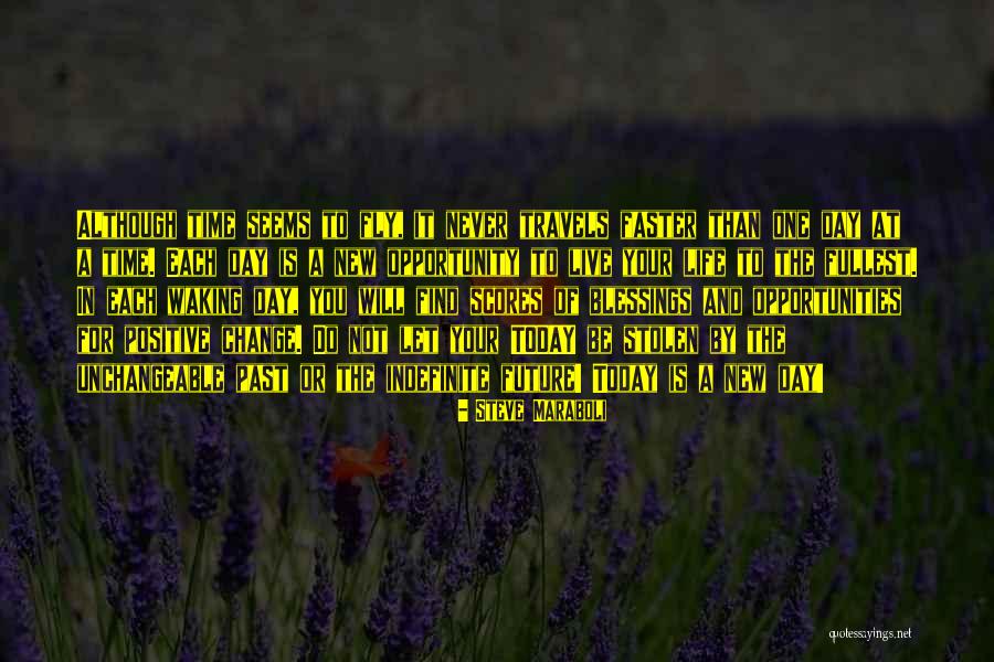 Souviens Quotes By Steve Maraboli Souviens Quotes By Steve Maraboli