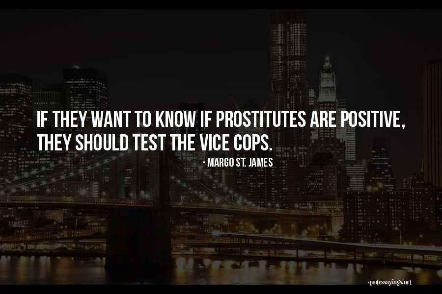 Souvik Gangopadhyay Quotes By Margo St. James Souvik Gangopadhyay Quotes By Margo St. James