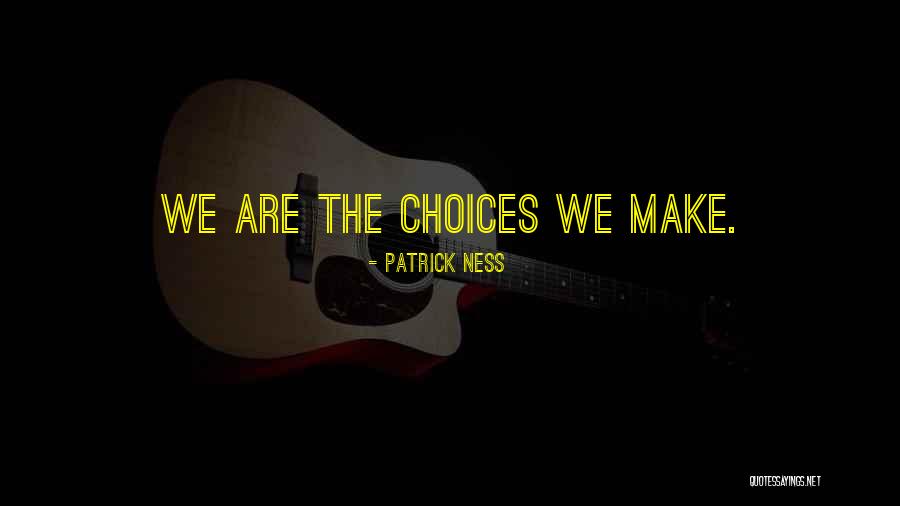 Souvik Roy Quotes By Patrick Ness Souvik Roy Quotes By Patrick Ness