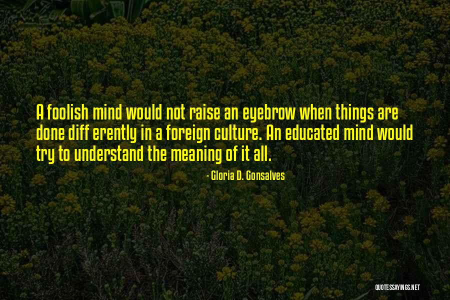 Souvre Kosmetyki Quotes By Gloria D. Gonsalves Souvre Kosmetyki Quotes By Gloria D. Gonsalves