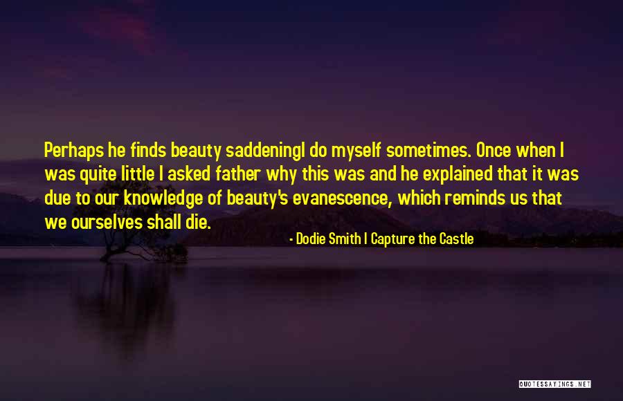 Souvre Sklep Quotes By Dodie Smith I Capture The Castle Souvre Sklep Quotes By Dodie Smith I Capture The Castle
