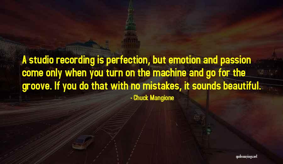 Sovegna Vos Quotes By Chuck Mangione Sovegna Vos Quotes By Chuck Mangione