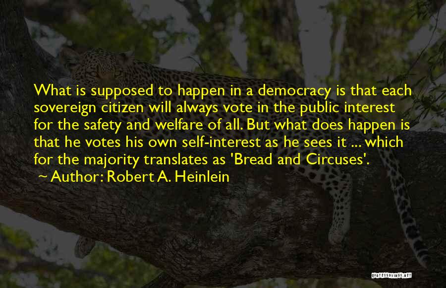Sovereign Citizen Quotes By Robert A. Heinlein