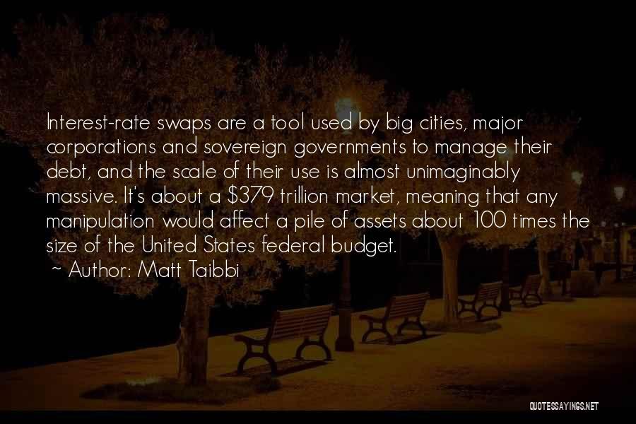 Sovereign Debt Quotes By Matt Taibbi