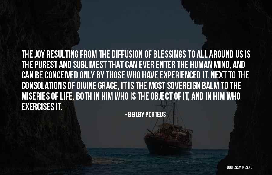 Sovereign Joy Quotes By Beilby Porteus Sovereign Joy Quotes By Beilby Porteus