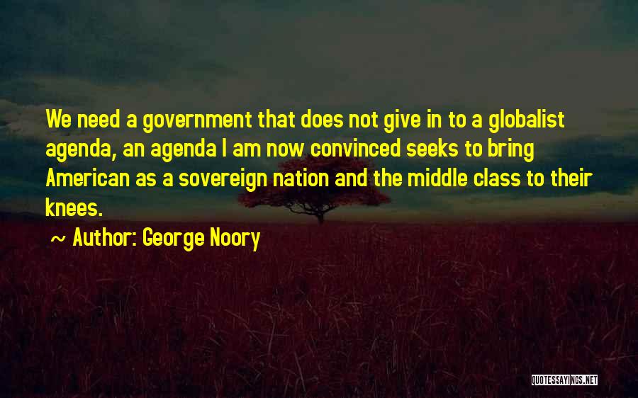Sovereign Nation Quotes By George Noory