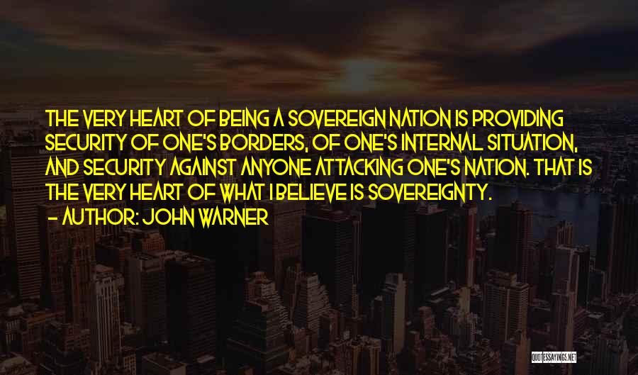 Sovereign Nation Quotes By John Warner
