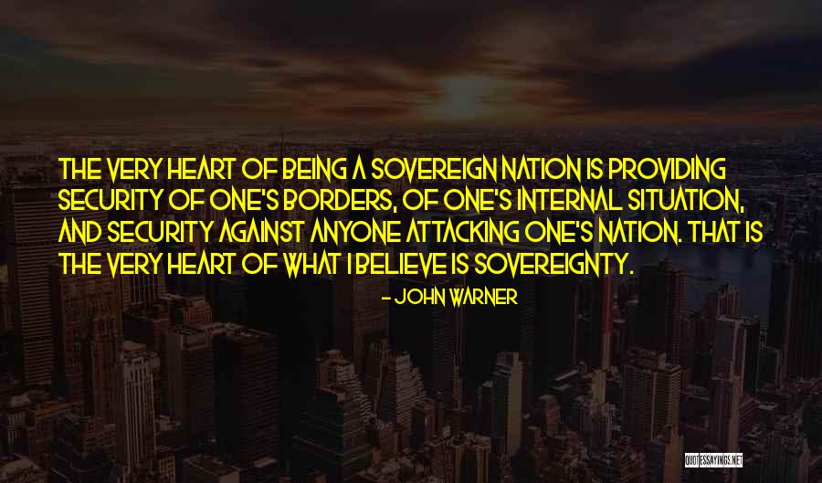 Sovereign Nation Quotes By John Warner Sovereign Nation Quotes By John Warner
