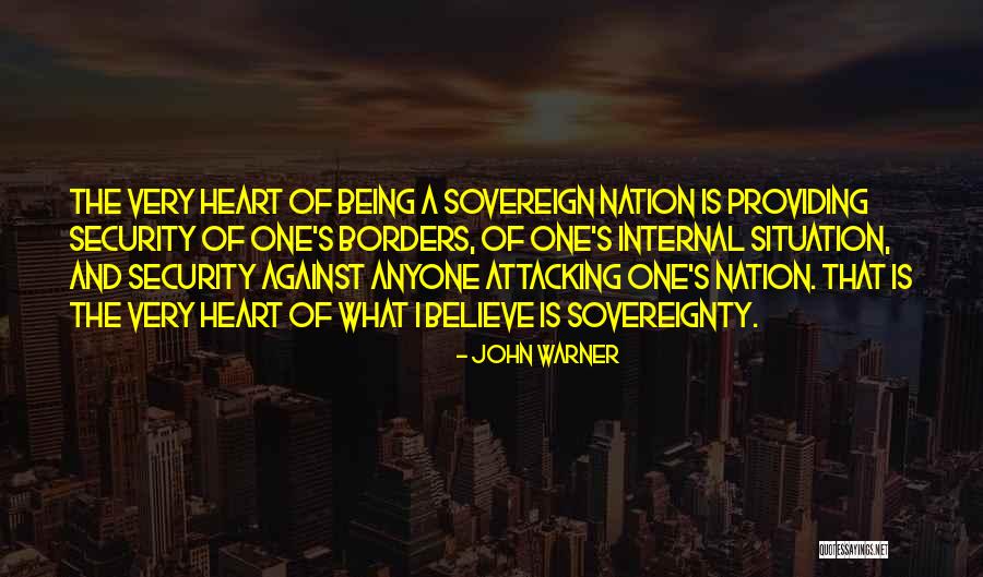 Sovereign Nation Quotes By John Warner