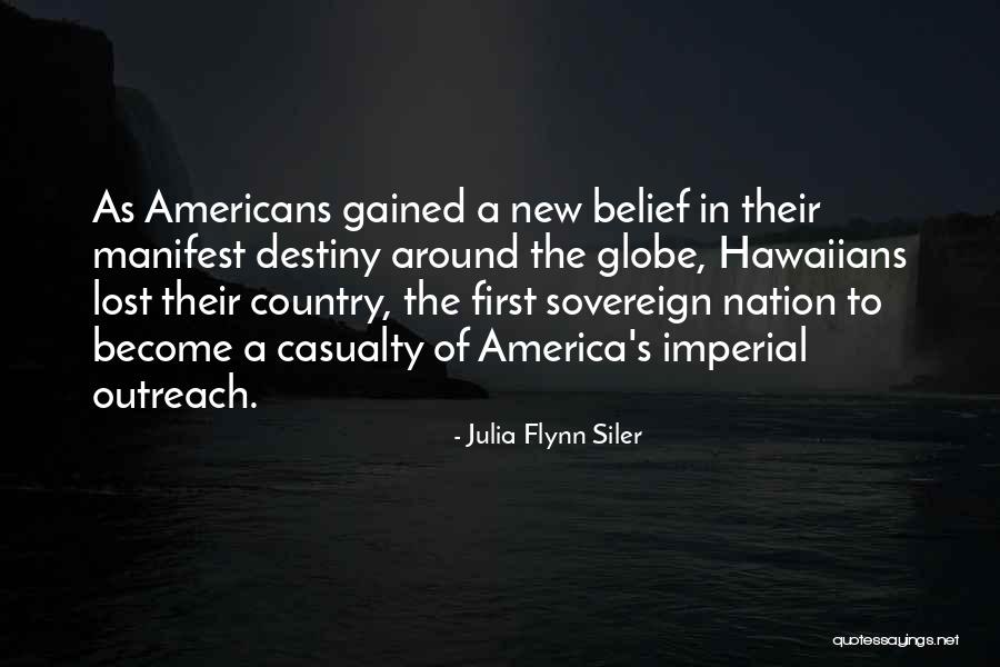 Sovereign Nation Quotes By Julia Flynn Siler