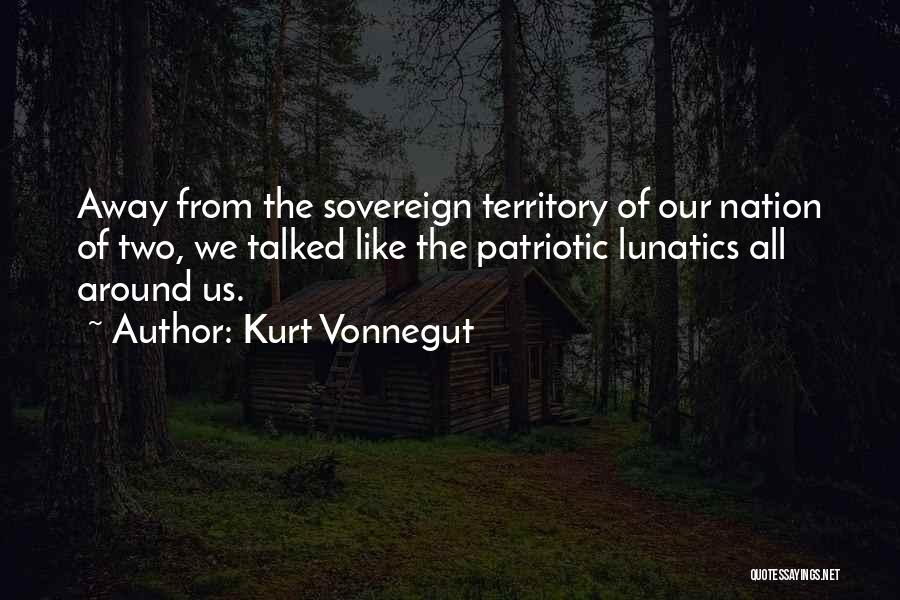 Sovereign Nation Quotes By Kurt Vonnegut