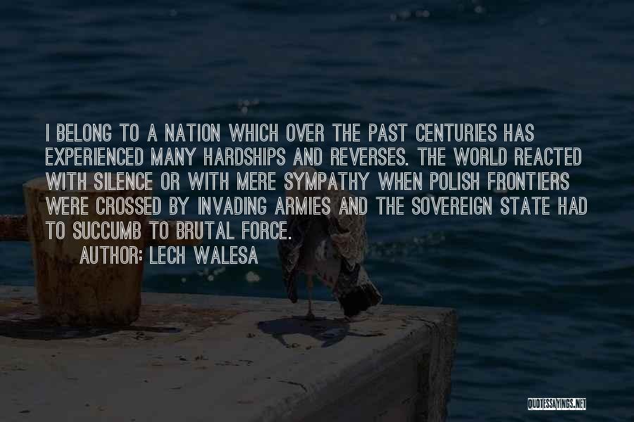 Sovereign Nation Quotes By Lech Walesa