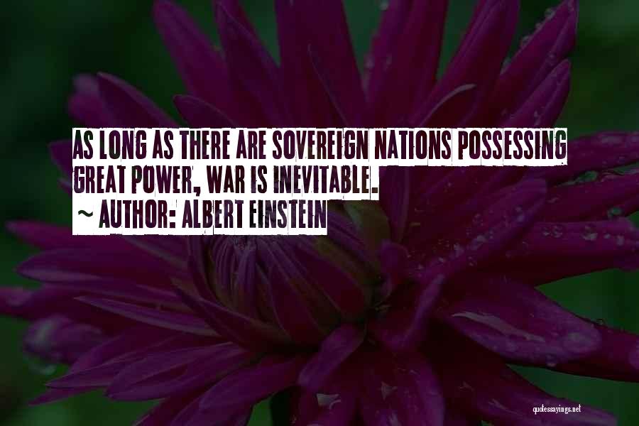 Sovereign Power Quotes By Albert Einstein