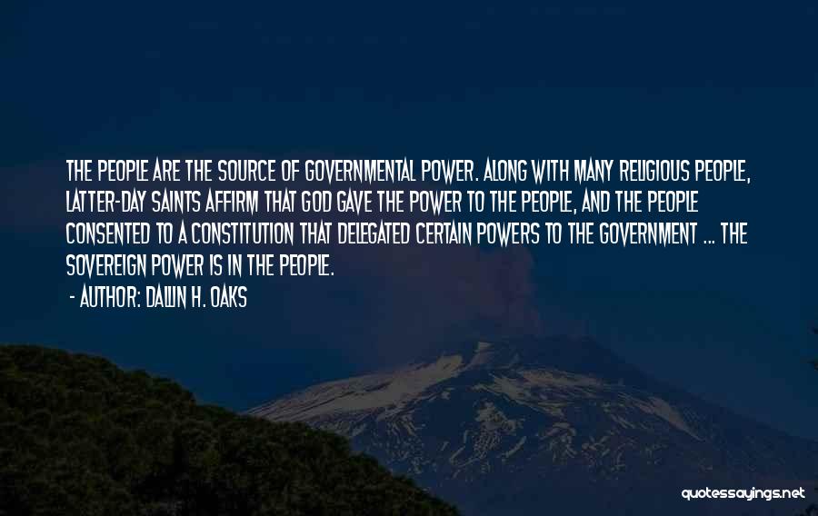 Sovereign Power Quotes By Dallin H. Oaks