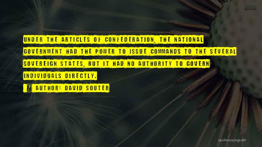 Sovereign Power Quotes By David Souter