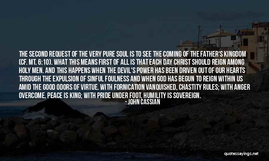 Sovereign Power Quotes By John Cassian