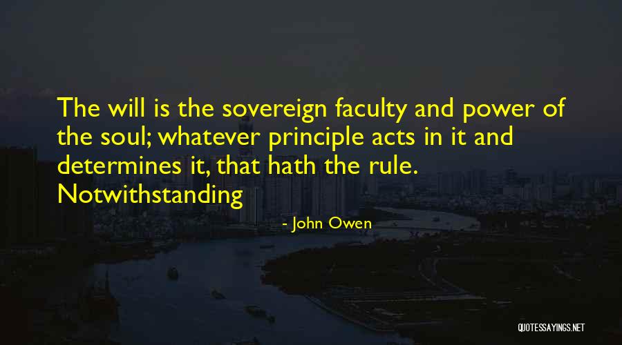 Sovereign Power Quotes By John Owen