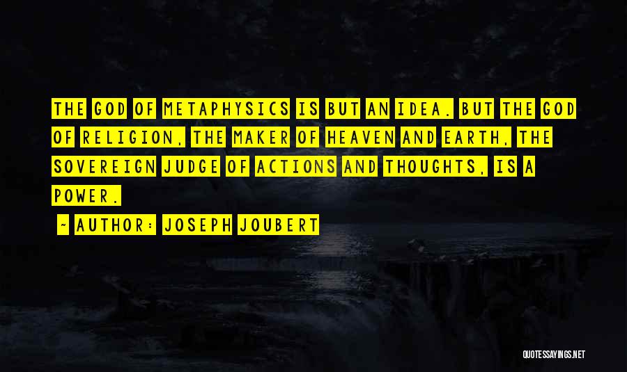 Sovereign Power Quotes By Joseph Joubert
