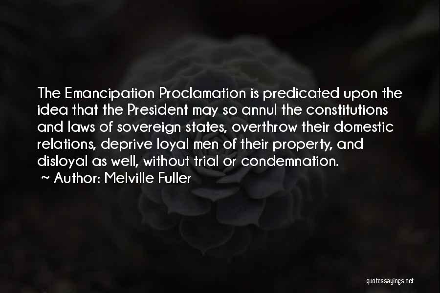 Sovereign States Quotes By Melville Fuller