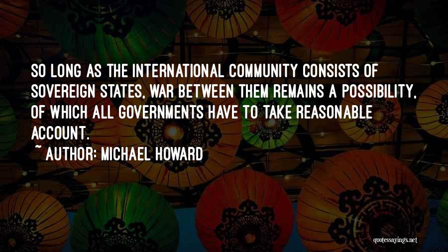 Sovereign States Quotes By Michael Howard