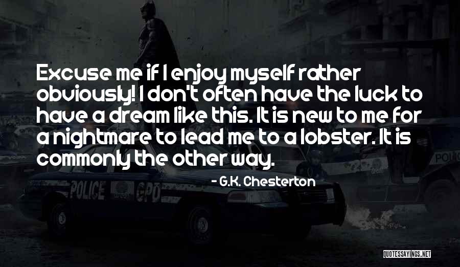 Sovereignly Means Quotes By G.K. Chesterton Sovereignly Means Quotes By G.K. Chesterton