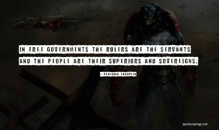 Sovereigns Quotes By Benjamin Franklin Sovereigns Quotes By Benjamin Franklin