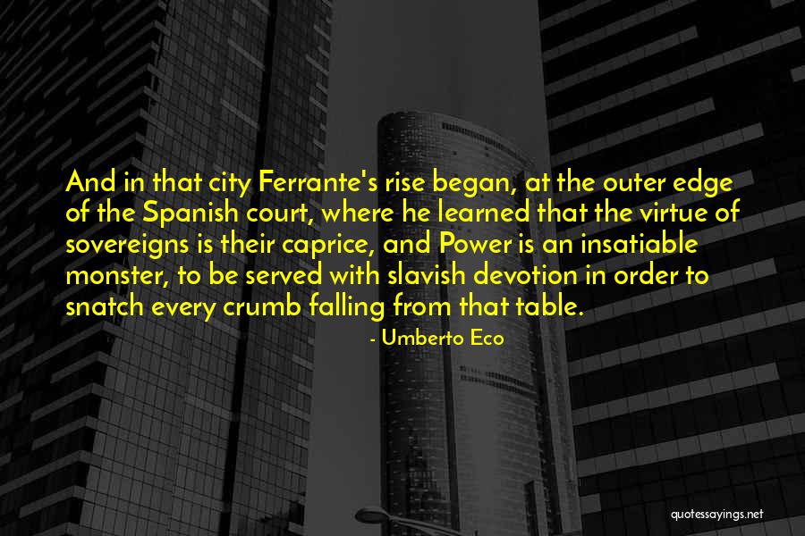 Sovereigns Quotes By Umberto Eco Sovereigns Quotes By Umberto Eco