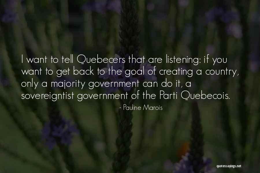 Sovereigntist Quotes By Pauline Marois Sovereigntist Quotes By Pauline Marois
