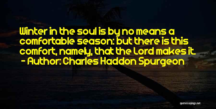 Sovereignty Of God Quotes By Charles Haddon Spurgeon