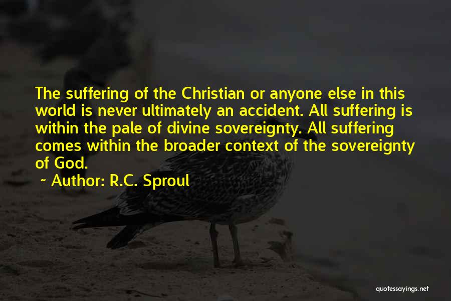 Sovereignty Of God Quotes By R.C. Sproul