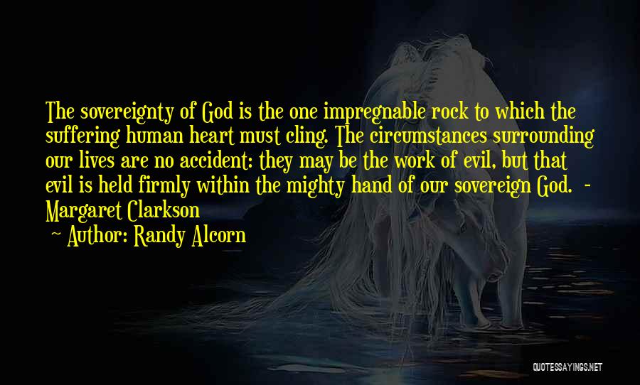 Sovereignty Of God Quotes By Randy Alcorn