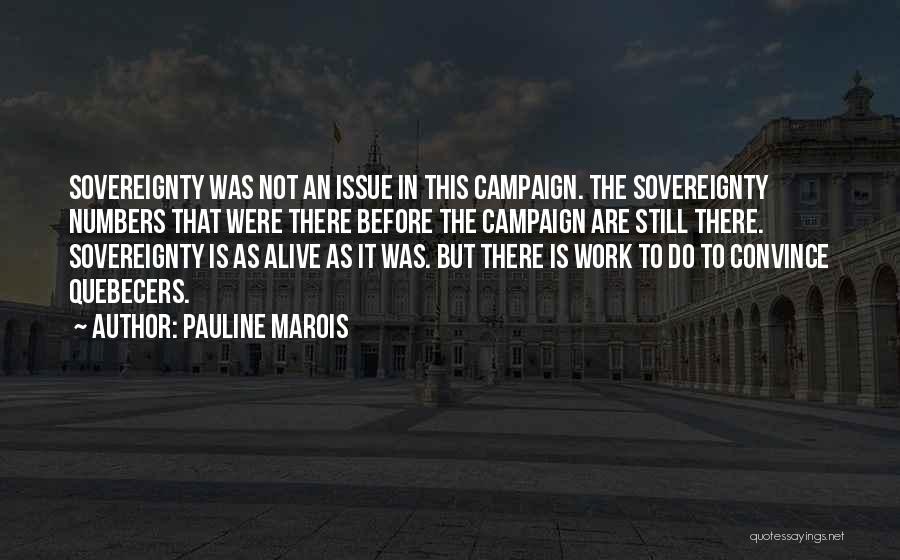 Sovereignty Quotes By Pauline Marois