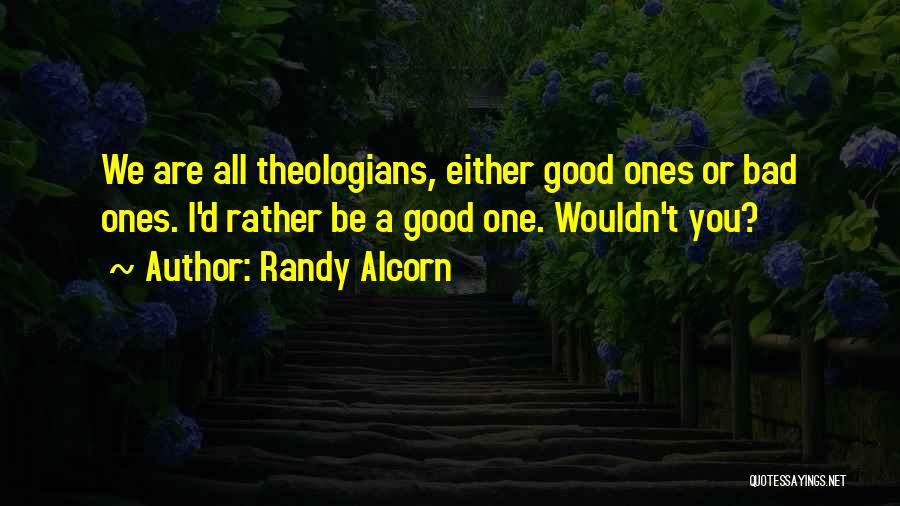 Sovereignty Quotes By Randy Alcorn