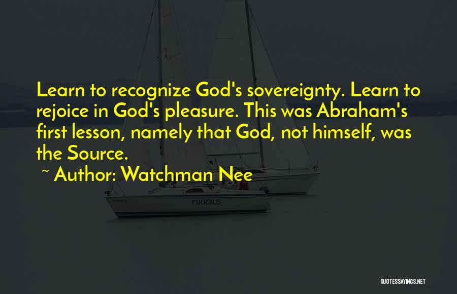 Sovereignty Quotes By Watchman Nee