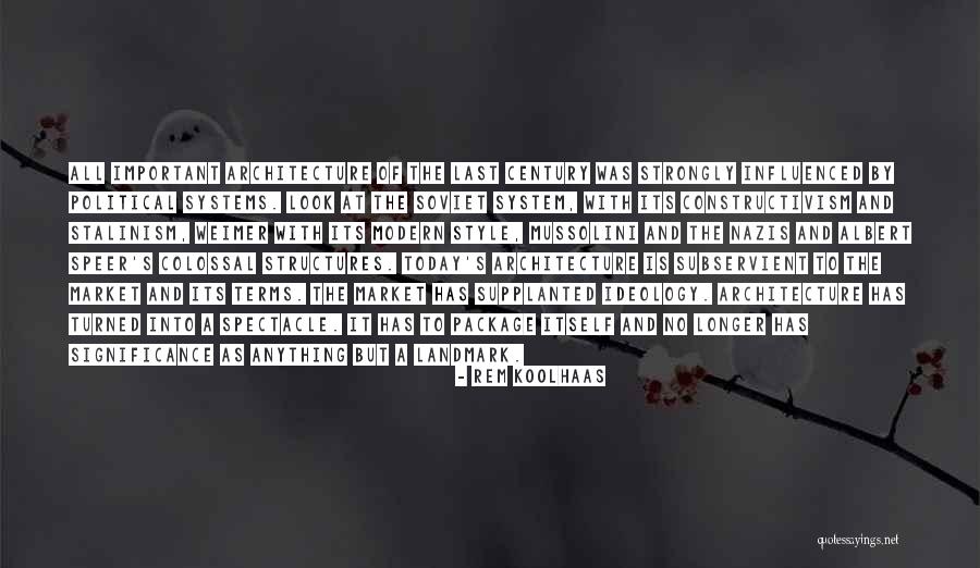 Soviet Architecture Quotes By Rem Koolhaas Soviet Architecture Quotes By Rem Koolhaas