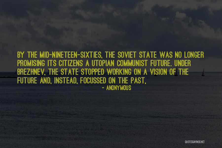 Soviet Communist Quotes By Anonymous Soviet Communist Quotes By Anonymous