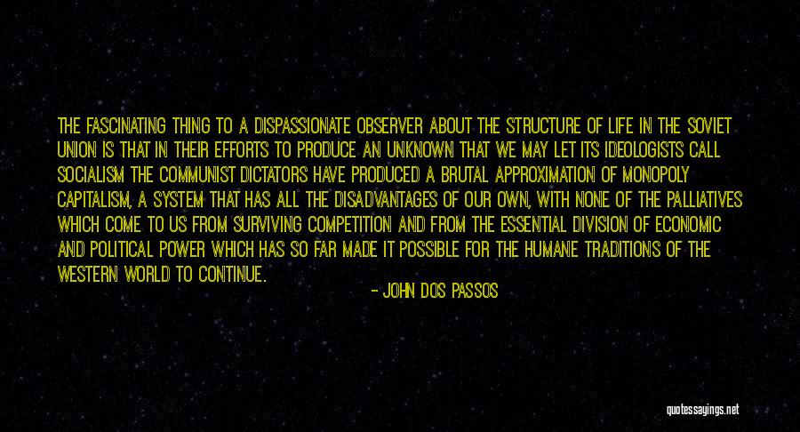 Soviet Communist Quotes By John Dos Passos Soviet Communist Quotes By John Dos Passos