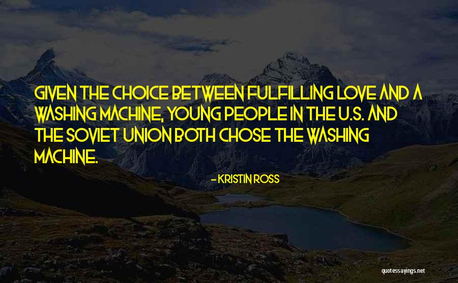 Soviet Love Quotes By Kristin Ross Soviet Love Quotes By Kristin Ross