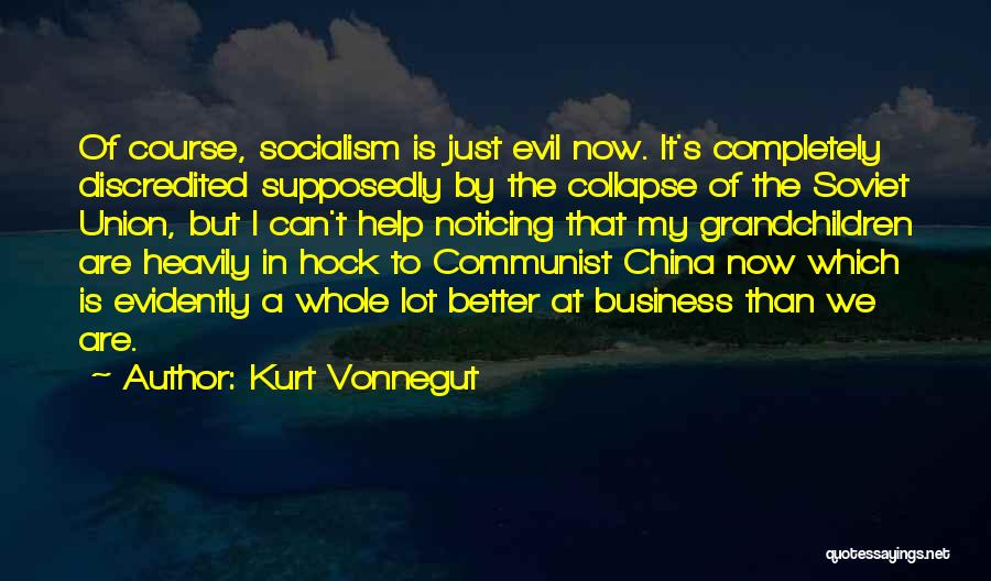 Soviet Union Collapse Quotes By Kurt Vonnegut